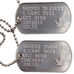 Custom Embossed Weed Dog Tag Set